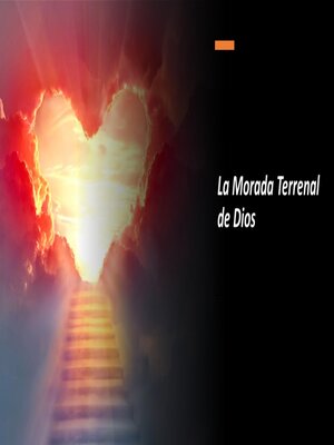 cover image of La Morada Terrenal de Dios